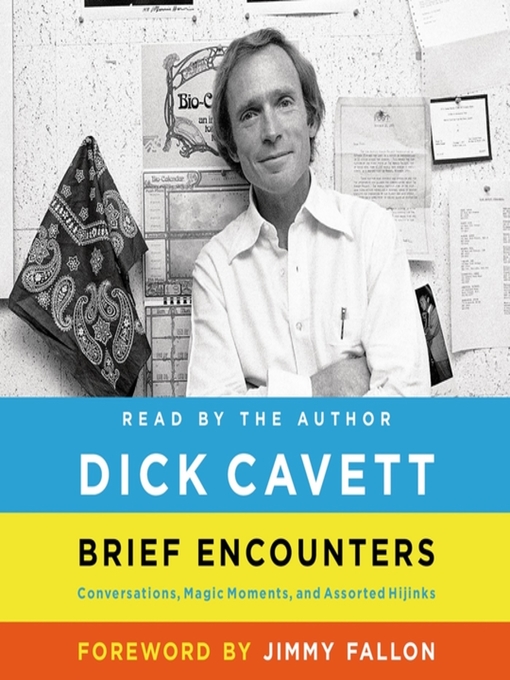 Title details for Brief Encounters by Dick Cavett - Wait list